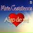 Mirla Castellanos,3 Tristes Tigres