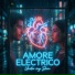 Amore Electrico