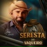 Seresta Do Vaqueiro