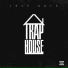 Trap Boys