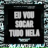 Mc Mn, MC Luana SP, DJ Dudu Rody, DJ MDZ Da Dz7