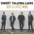 Sweet Talking Liars