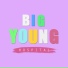 Big Young