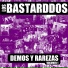 Los Bastarddos