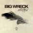 Big Wreck