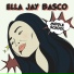 ELLA JAY BASCO