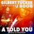 Gilbert Tucker feat. Jboog