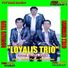 LOYALIS TRIO