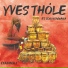 YVES THOLE ET SON KONVWAKA