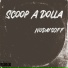 Scoop a Dolla
