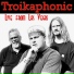 Troikaphonic