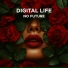 DIGITAL LIFE