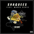 Shaquees feat. Murda Beatz