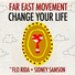 Far East Movement Feat. Sidney Samson