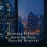 Relaxing BGM Project