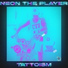 Neon The Player
