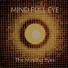 The Mindful Eyes