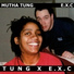 E.X.C feat. Hip Hop Robot, Mutha Tung
