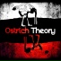 Ostrich Theory
