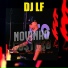Dj Lf