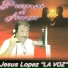 Jesús López "La Voz"