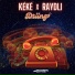 Kéké, Raydli