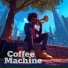 Coffee Machine feat. Living Coffee