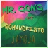 MR. GONG feat. Romanofesto