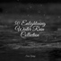 Rain Hard, Classical Lullabies, Massage Tribe