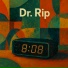 Dr. Rip