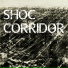 Shoc Corridor