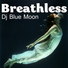 Dj Blue Moon