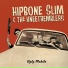 Hipbone Slim, The Kneetremblers