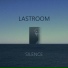 Lastroom