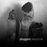 Plugged.