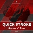 Quick Stroke