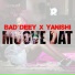 Bad'Deey, Yanishi