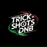 TrickshotsDNB