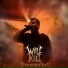 Will To Kill