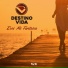 Elias Vera, DESTINO VIDA