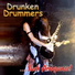 The Drunken Drummers