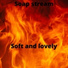 Soap stream feat. Luigi D'Ambruoso