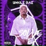 UNCLE BAE feat. Mellow Soul, TJ Mengus