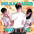 milka maker