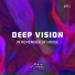 DEEP VISION