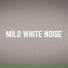 Ambient Nature White Noise