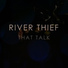 River Thief
