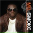 MR. SMOKE