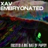 Xav Embryonated