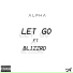 Alpha feat. Blizzrd